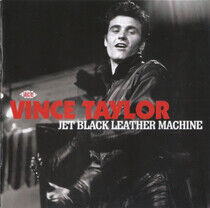 Taylor, Vince - Jet Black Leather Machine