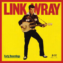 Wray, Link - Early Recordings/Good..