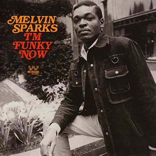 Sparks, Melvin - I\'m Funky Now