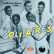 Solitaires - Walking Along With the