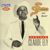 Ely, Brother Claude - Satan, Get Back
