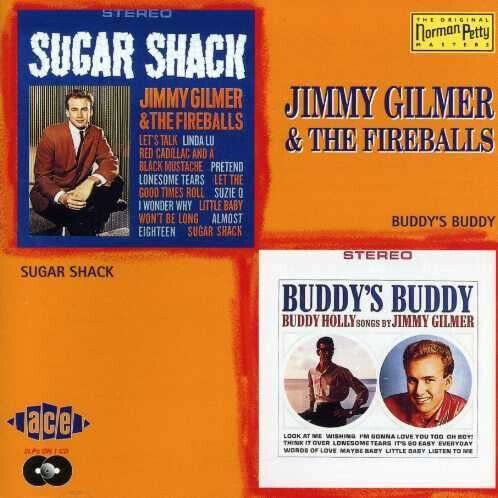 Gilmer, Jimmy & Fireballs - Sugar Shack/Buddy\'s Buddy