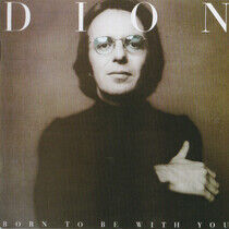 Dion - Born To Be.../Streethear