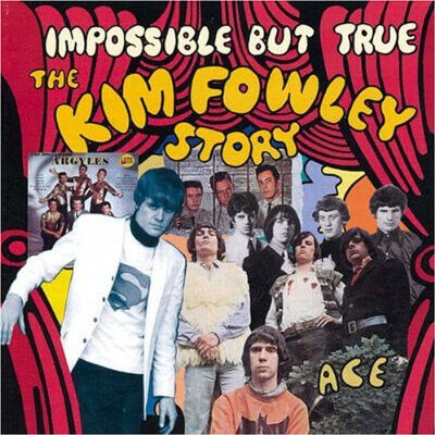 Fowley, Kim - Impossible But True