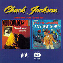 Jackson, Chuck - I Don't Want To Cry/Any..