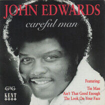 Edwards, John - Careful Man