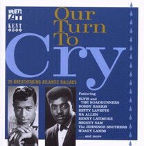 V/A - Our Turn To Cry