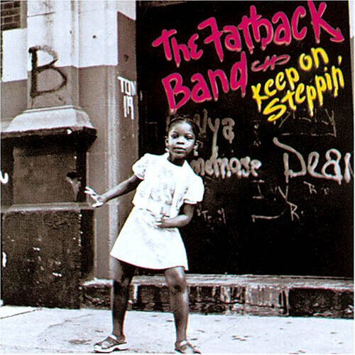 Fatback Band - Keep Op Steppin\'