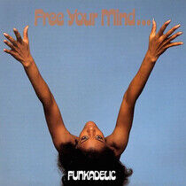 Funkadelic - Free Your Mind and Your..