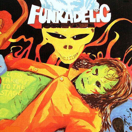 Funkadelic - Let\'s Take It To the..