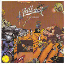 Fatback - Is This the Future?
