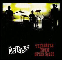 Meteors - Teenagers From Outer Spac