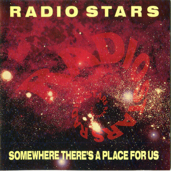 Radio Stars - Somewhere There\'s A..