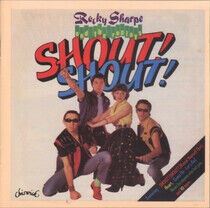 Sharpe, Rocky & the Replays - Shout! Shout!