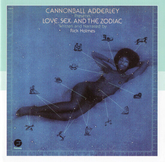 Adderley, Cannonball - Love , Sex and the Zodiac