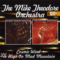 Theodore, Mike -Orchestra - Cosmic Wind & High On Mad