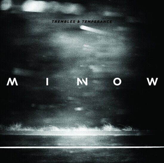 Minnow - Trembles & Temperance