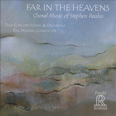 True Concord Voices - Far In the Heavens