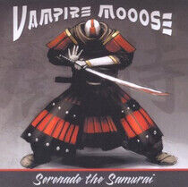 Vampire Moose - Serenade the Samurai