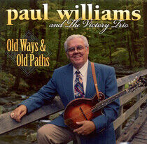 Williams, Paul - Old Ways & Old Paths