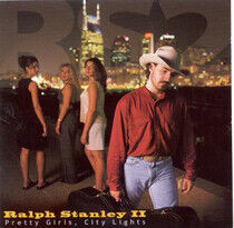 Stanley, Ralph Ii - Pretty Girls, City Lights