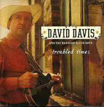 Davis, David & Warrior.. - Troubled Times