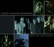 Steep Canyon Rangers - Deep In the Shade -Digi-
