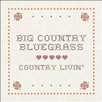 Big Country Bluegrass - Country Livin