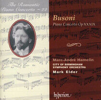 Busoni, F. - Romantic Piano Concerto..