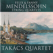 Takacs Quartet - Felix & Fanny..