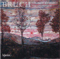 Nash Ensemble - Bruch Piano Trio &..