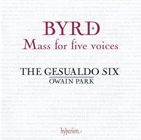 Gesualdo Six / Owain Park - Byrd: Mass For Five..