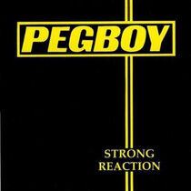 Pegboy - Strong Reaction -Reissue-