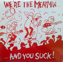 Meatmen - We're the Meatmen & You S