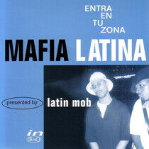 Mafia Latina - Entra En Tu Zona