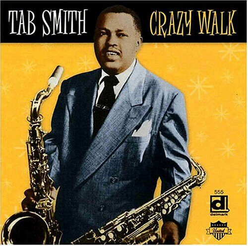 Smith, Tab - Crazy Walk