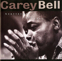 Bell, Carey - Heartaches and Pain