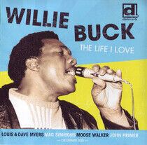 Buck, Willie - The Life I Live