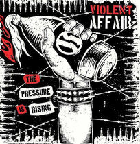 Violent Affair - Pressure is Rising -Ep-