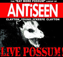 Antiseen - Live Possum