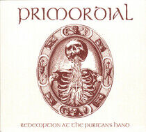 Primordial - Redemption At the Puritan
