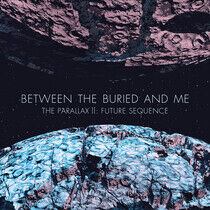 Between the Buried and Me - The Parallax Ii: Future..