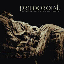 Primordial - Where Greater Men Have..