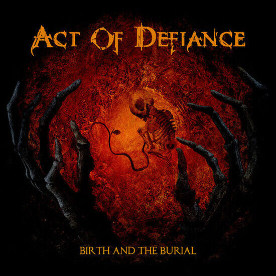 Act of Defiance - Birth and.. -Coloured-