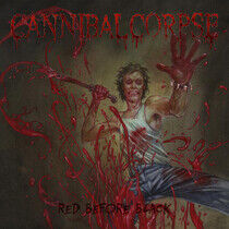 Cannibal Corpse - Red Before.. -Coloured-