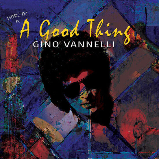 Vannelli, Gino - More of a Good Thing