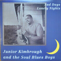Kimbrough, Junior - Sad Days Lonely.. -Ltd-