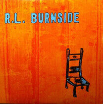 Burnside, R.L. - Wish I Was In Heaven..