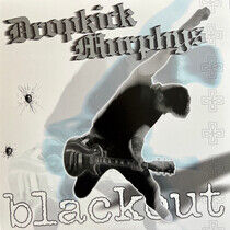 Dropkick Murphys - Blackout -Annivers-
