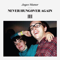 Manor, Joyce - Never Hungover Again